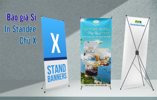 Báo giá Sỉ In Standee Chữ X